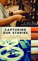 Capturing Our Stories