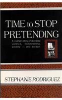 Time to Stop Pretending