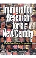 Immigration Research for a New Century