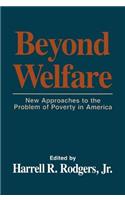 Beyond Welfare