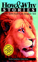 How & Why Stories: World Tales Kids Can Read and Tell