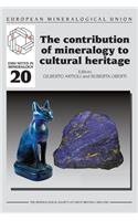 Contribution of Mineralogy to Cultural Heritage