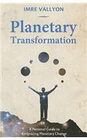 Planetary Transformation