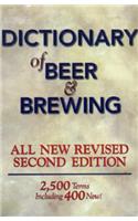 Dictionary of Beer and Brewing: 2,500 Words with More Than 400 New Terms