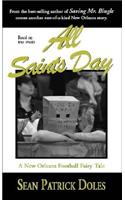 All Saints Day: A New Orleans Football Fairy Tale