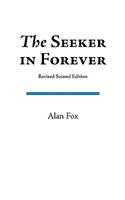 The Seeker in Forever (Revised Second Edition)