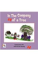 In the Company of a Tree