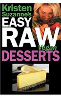 Kristen Suzanne's EASY Raw Vegan Desserts