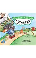 What Does It Mean to Be Green?