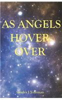 As Angels Hover Over
