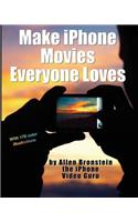 Make iPhone Movies Everyone Loves