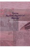Voices: An Oral History of Midway