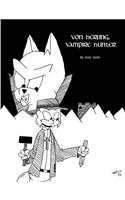 Von Herling, Vampire Hunter