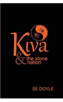 Kiva & the Stone Nation