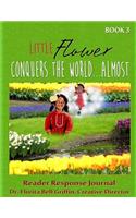 Little Flower Conquers the World...Almost