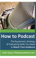 How to Podcast