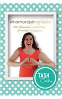 #nomorepinkghetto