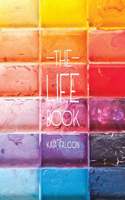 Life Book - A Little Book of Love & Life Support