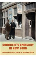 Gurdjieff's Emissary in New York