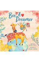 Bee A Dreamer