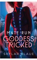 Goddess Tricked
