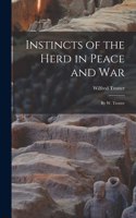 Instincts of the Herd in Peace and War