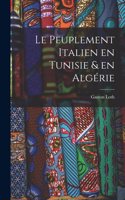 peuplement italien en Tunisie & en Algérie