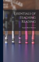 Essentials of Teaching Reading