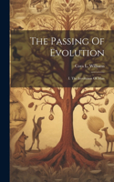 Passing Of Evolution