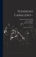 Poderoso caballero--