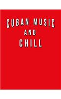 Cuban Music And Chill
