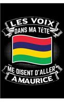 Les Voix Dans Ma Tête Disent D'Aller à Maurice