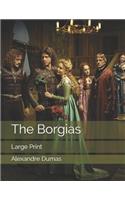The Borgias: Large Print