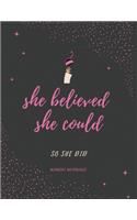 She Believed She Could So She DID