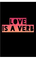 Love Is a Verb