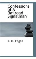 Confessions of a Railroad Signalman