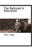 The Railroad in Education