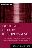 Executive's Guide to IT Governance