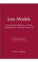 Loss Models: From Data to Decisions, 4th Edition Book + Online Preparation for Actuarial Exam C/4