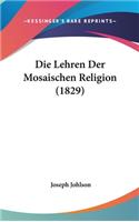 Die Lehren Der Mosaischen Religion (1829)