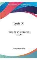 Louis IX