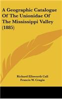 A Geographic Catalogue of the Unionidae of the Mississippi Valley (1885)