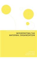 Interpreting the Maternal Organization