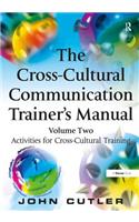 The Cross-Cultural Communication Trainer's Manual