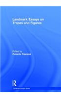 Landmark Essays on Tropes and Figures