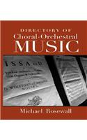 Directory of Choral-Orchestral Music