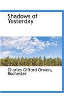 Shadows of Yesterday: (English)