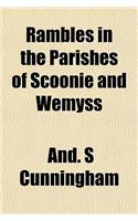 Rambles in the Parishes of Scoonie and Wemyss: (English)