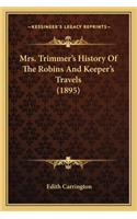 Mrs. Trimmer's History Of The Robins And Keeper's Travels (1895)