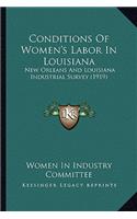 Conditions Of Women's Labor In Louisiana